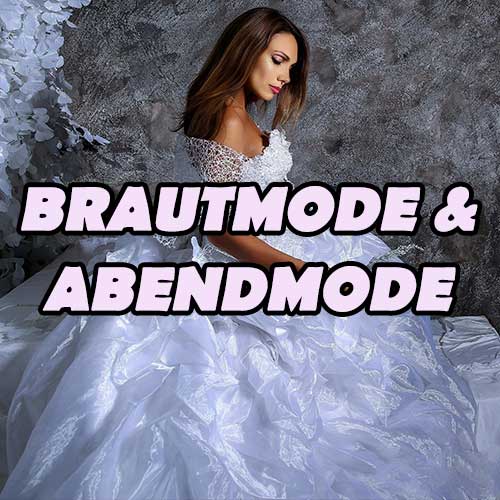 Brautmode & Abendmode